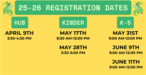 25-26 Registration Dates